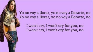 Natti Nattasha - No Voy a Llorar (I won&#39;t cry) English and Spanish Lyrics