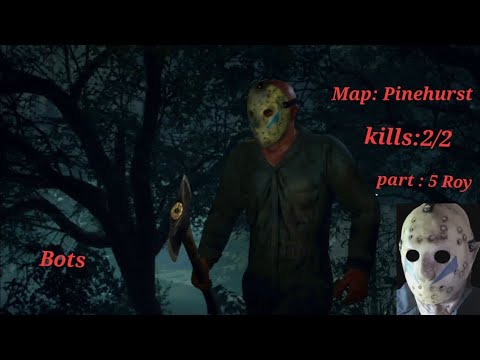 Friday The 13th game: part 5 Roy gameplay offline bots pinehurst map