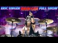 Eric Singer Cam Full Show Enhanced Remastered