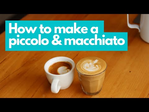 Barista Essentials - Master the Piccolo Latte, Macchiato & Long Macchiato