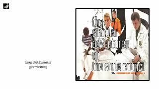 Long Hot Summer 12&#39; Version by The Style Council