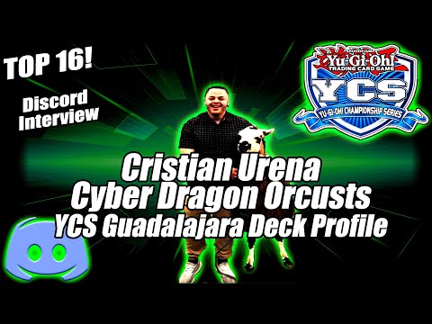 Yu-Gi-Oh! Top 16 YCS Guadalajara - Cyber Dragon Orcust Deck Profile - Cristian Urena - Very Detailed