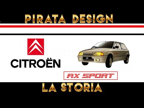 CITROEN AX SPORT : La STORIA come non è MAI stata RACCONTATA