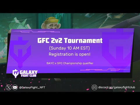 GFC 2v2 Play-In Tournament for the BAYC x GFC Championship! $350 Up for Grabs!