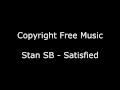 Copyright Free Music (Stan SB - Satisfied) 