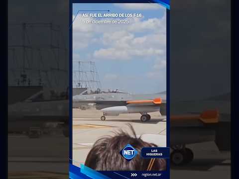 #LasHigueras: así fue la llegada de los #F16