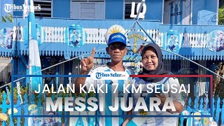 Cerita Pua Raju Fans Berat Argentina, Rela Jalan Kaki 7 Kilometer seusai Messi CS Juara Piala Dunia