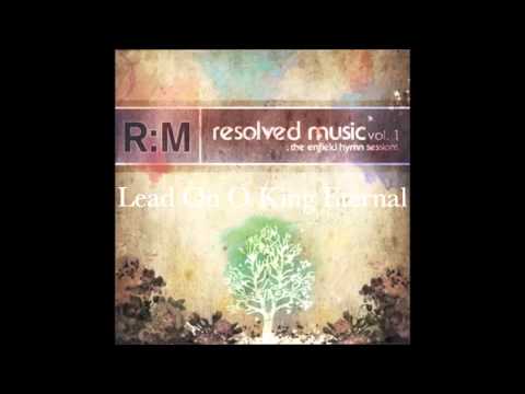 Lead On O King Eternal - Enfield