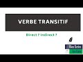 Les verbes transitifs directs et indirects