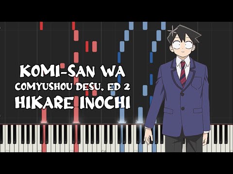 Komi-san wa, Komyushou desu Ed 2 - Hikare Inochi by Kitri (Piano Tutorial & Sheet Music)