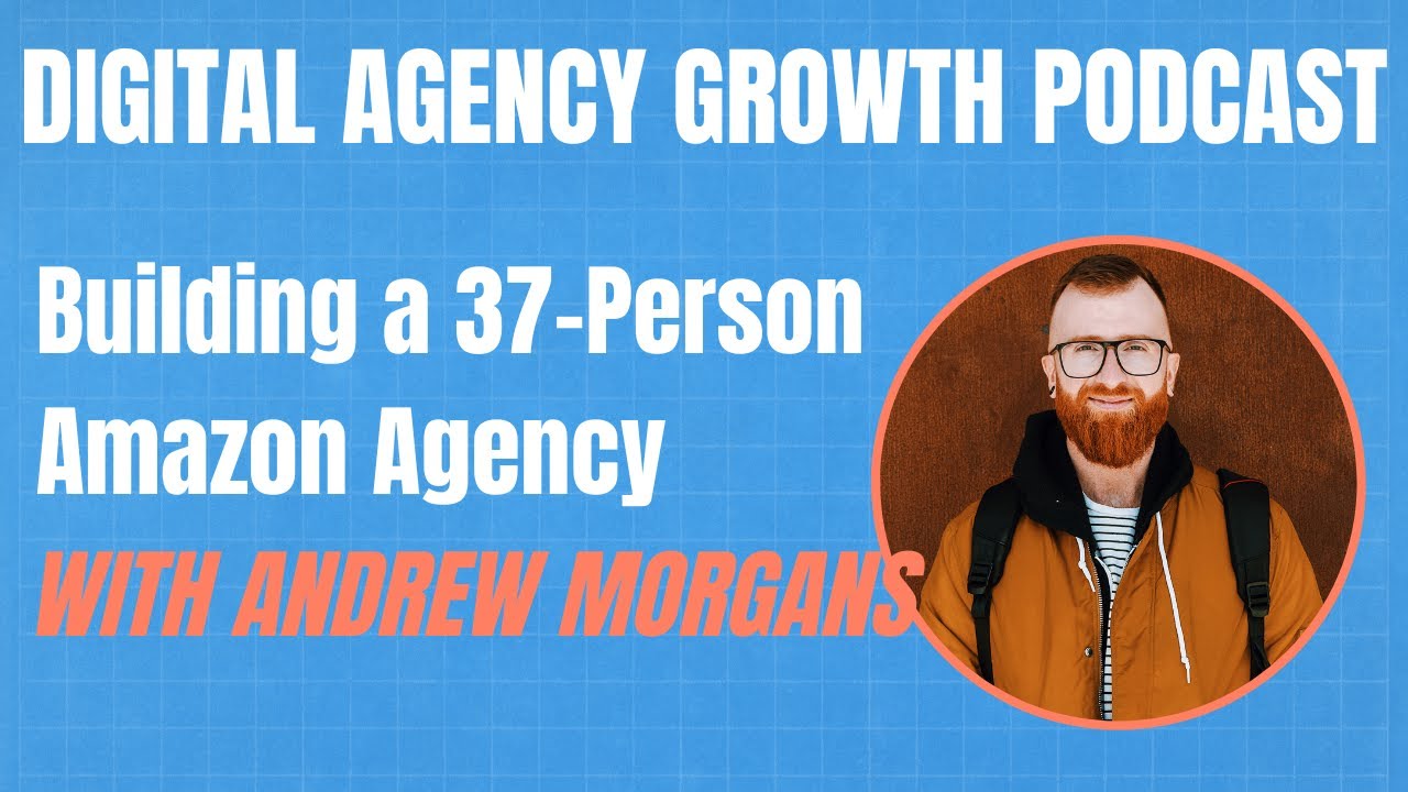 Building a 37-Person Amazon Agency