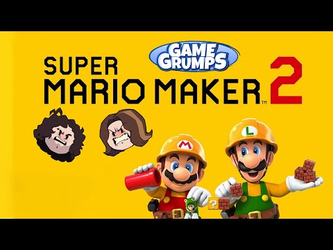 Game Grumps Stream... Arin & Dan play Super Mario Maker 2