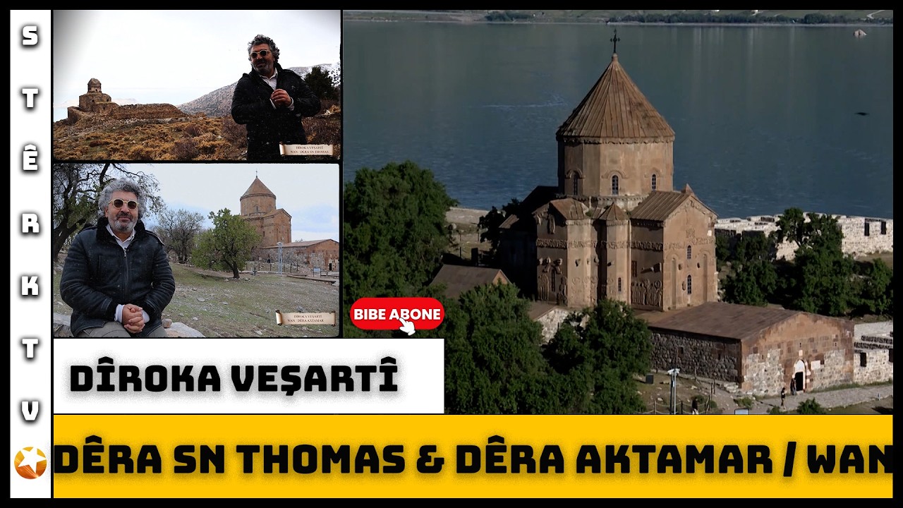 Dîroka Veşartî - Dêra Sn Thomas û Axtamar / Wan