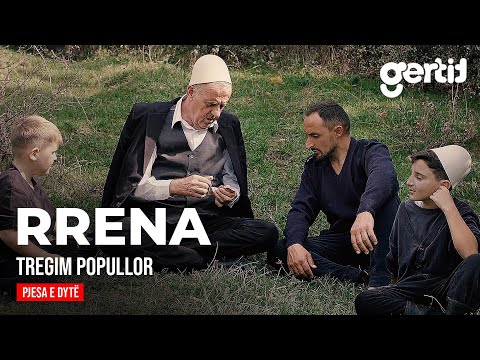 Rrena - Pjesa e dytë | Tregim Popullor | DTV Media