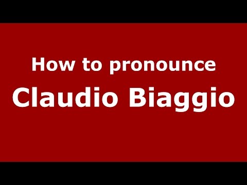 How to pronounce Claudio Biaggio (Spanish/Argentina) - PronounceNames.com