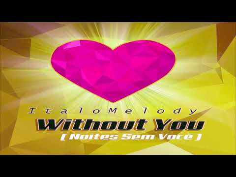 Italomelody - Without You