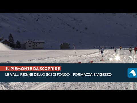 Le valli regine dello sci di fondo : Formazza e Vigezzo