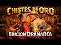 CHISTES DE ORO Edición Dramática Don Chuy Y Doña Juana Se DESTROZAN A Puro Chiste
