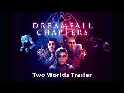 New Dreamfall Chapters Trailer Highlights The Parallel Worlds