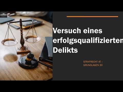 Der Versuch eines erfolgsqualifizierten Delikts I Strafrecht AT 30