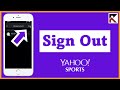 How Sign Out Yahoo Sports App