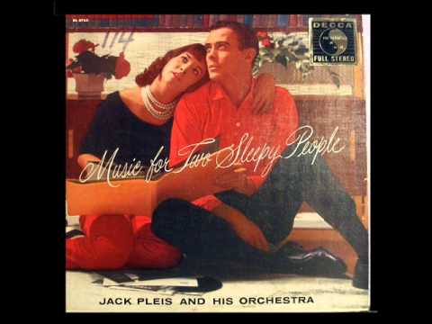 Jack Pleis & His Orchestra - Goodnight,Sweet Dreams