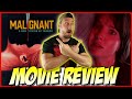 Malignant | Movie Review (A James Wan Film)