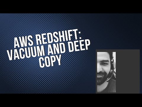 Amazon Redshift Operations Utilizing Vacuum Deep Copy