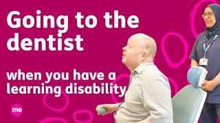 Going to the dentist when you have a learning disability