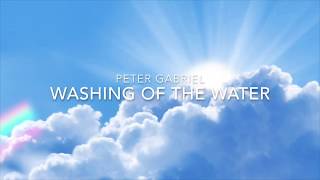 Washing of the water - Peter Gabriel