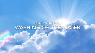 Washing of the water - Peter Gabriel