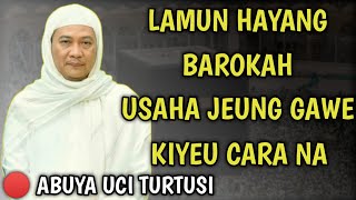 Download lagu LAMUN HAYANG BAROKAH USAHA JEUNG GAWE KIYEU CARA NA | ABUYA UCI TURTUSI CILONGOK #abuyauci #abahuci mp3 Download lagu LAMUN HAYANG BAROKAH USAHA JEUNG GAWE KIYEU CARA NA | ABUYA UCI TURTUSI CILONGOK #abuyauci #abahuci mp3