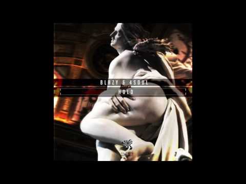 Blazy & 4Soul - Hold (Original Mix)