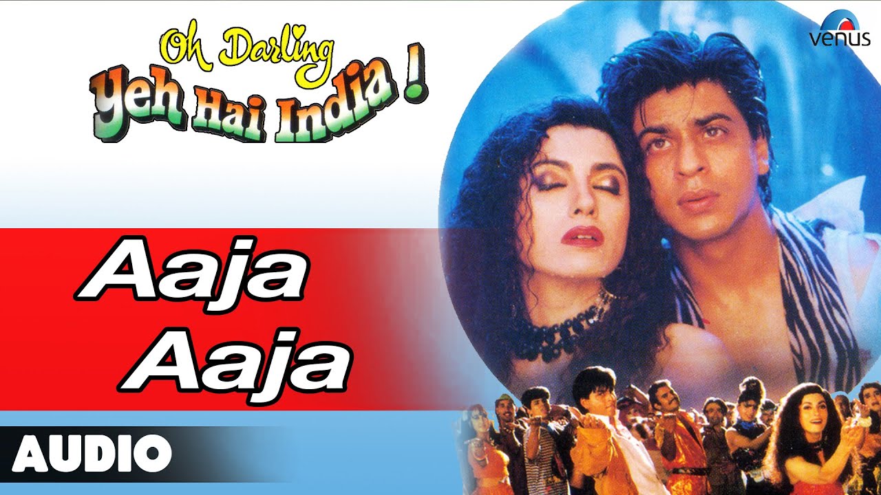 Aaja Aaja Lyrics  | Oh Darling! Yeh Hai India! | Shahrukh Khan, Deepa Sahi | Antara Chowdhury, Hema Sardesai | Ranjit Barot