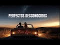 Perfectos Desconocidos