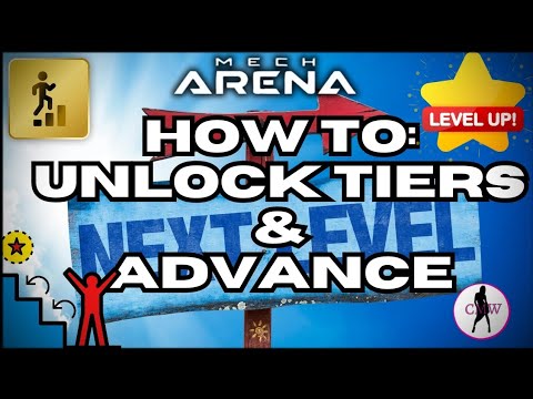 How to: Unlock Tiers in Mech Arena and Advance