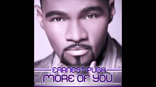 Earnest Pugh - More Of You