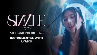 Download lagu no na - Sizzle (Stephanie Poetri Remix) Instrumental With Lyrics mp3