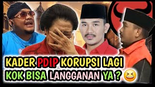 Download lagu KADER PDIP KORUPSI LAGI !! 😆 KOK BISA LANGGANAN YA ?? 😆 mp3