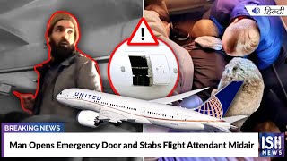 Man Opens Emergency Door and Stabs Flight Attendant Midair