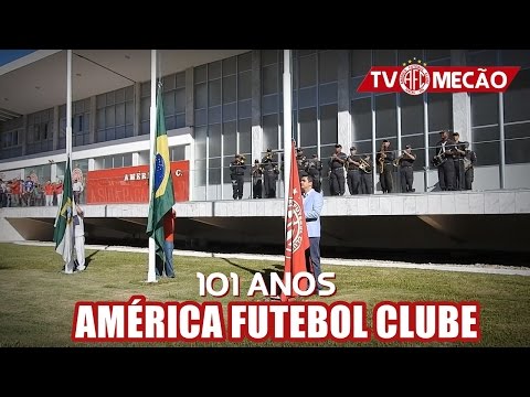 TV Mecão: 101 anos do América Futebol Clube
