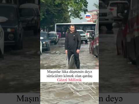 Maşınlar lüka düşməsin deyə onlara kömək oldu