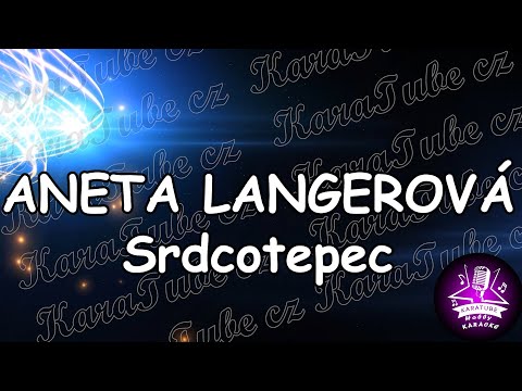 ANETA LANGEROVÁ - Srdcotepec (KARAOKE)