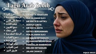 Download lagu Lagu Arab Sedih Terbaru 2025 | Arabic Sad Song Full Album | Menyentuh Hati & Bikin Nangis mp3 Download lagu Lagu Arab Sedih Terbaru 2025 | Arabic Sad Song Full Album | Menyentuh Hati & Bikin Nangis mp3