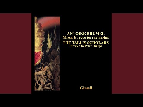 Brumel: Missa Et Ecce Terrae Motus - 26. in Nomine