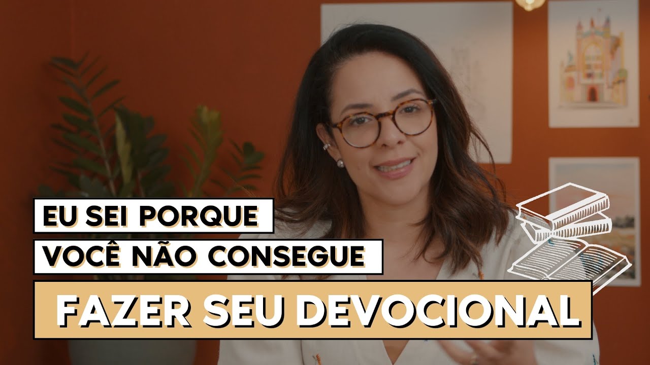 DICAS DE OURO PARA FORTALECER SEU HÁBITO DEVOCIONAL