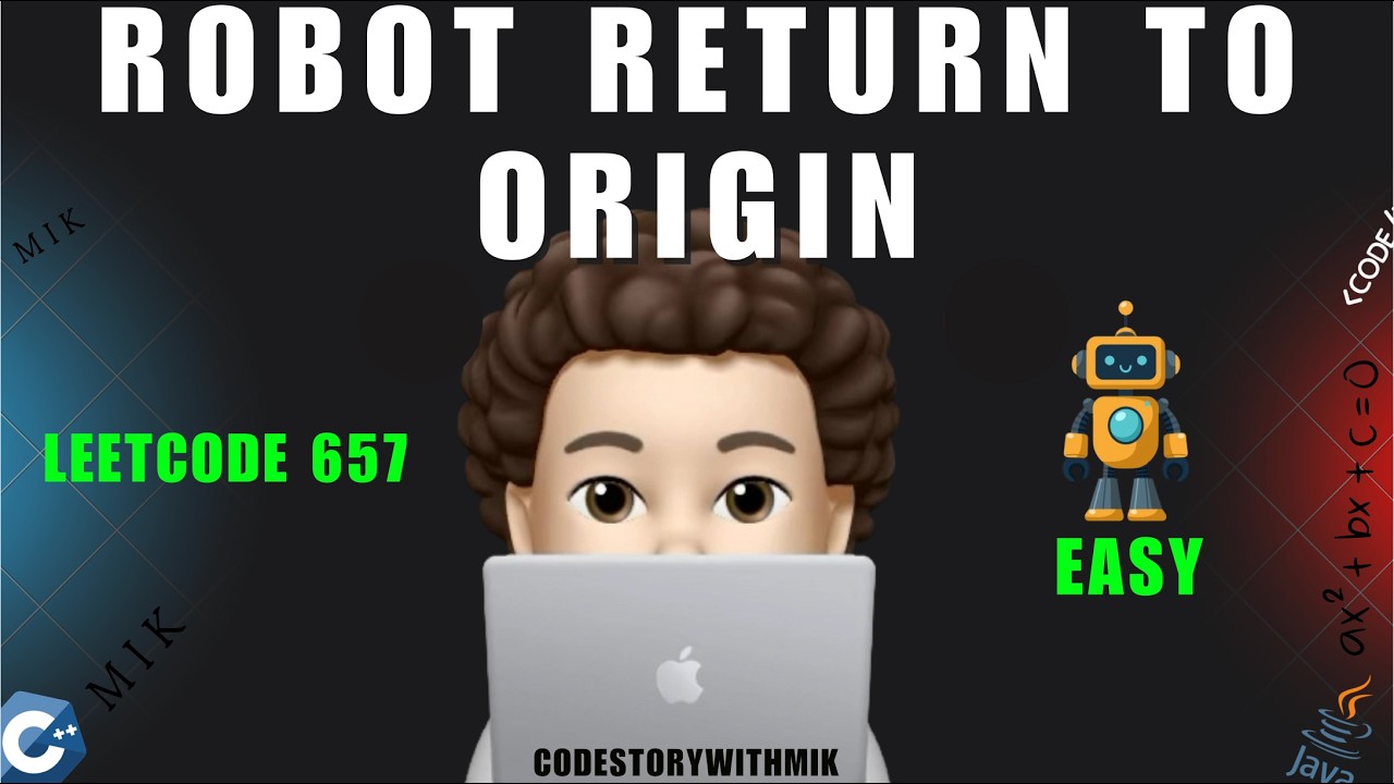 Robot Return to Origin | Simple Explanation | Leetcode 657 | codestorywithMIK