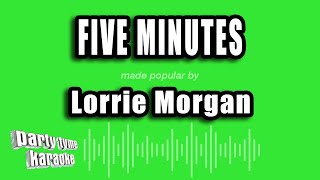 Lorrie Morgan - Five Minutes (Karaoke Version)