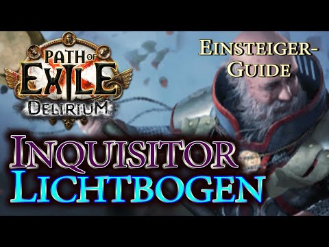 Path of Exile [3.10] Lichtbogen (Arc) - Inquisitor | Einsteiger-Guide und League-Starter! | Deutsch