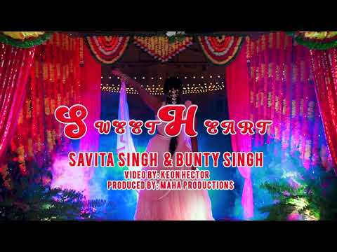 Savita Singh X Bunty Singh - Sweetheart (Official Music Video) [2021 Bollywood Fusion]